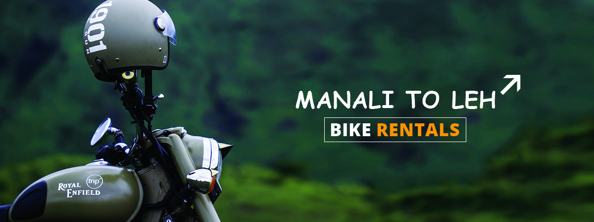 Manali to Leh Bike Rentals